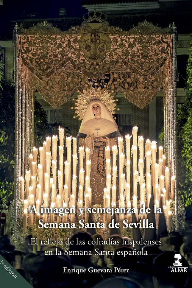 A Imagen Y Semejanza De La Semana Santa De Sevilla