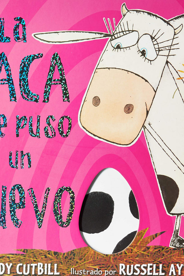 La Vaca Que Puso Un Huevo