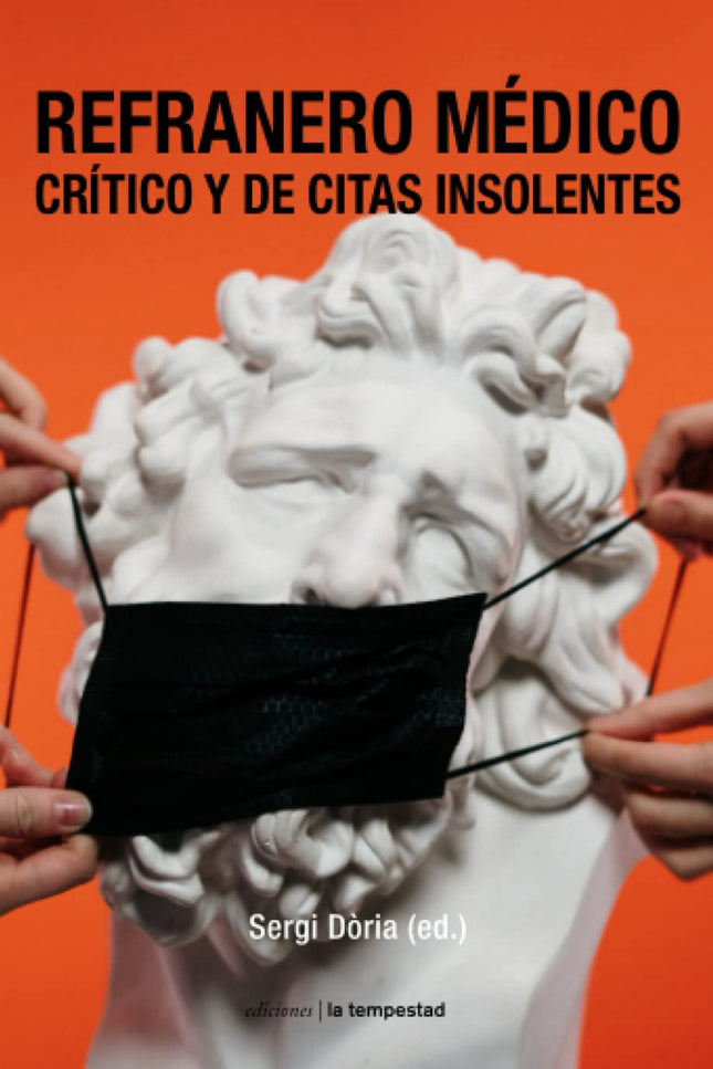 Refranero Médico Crítico Y De Citas Insolentes