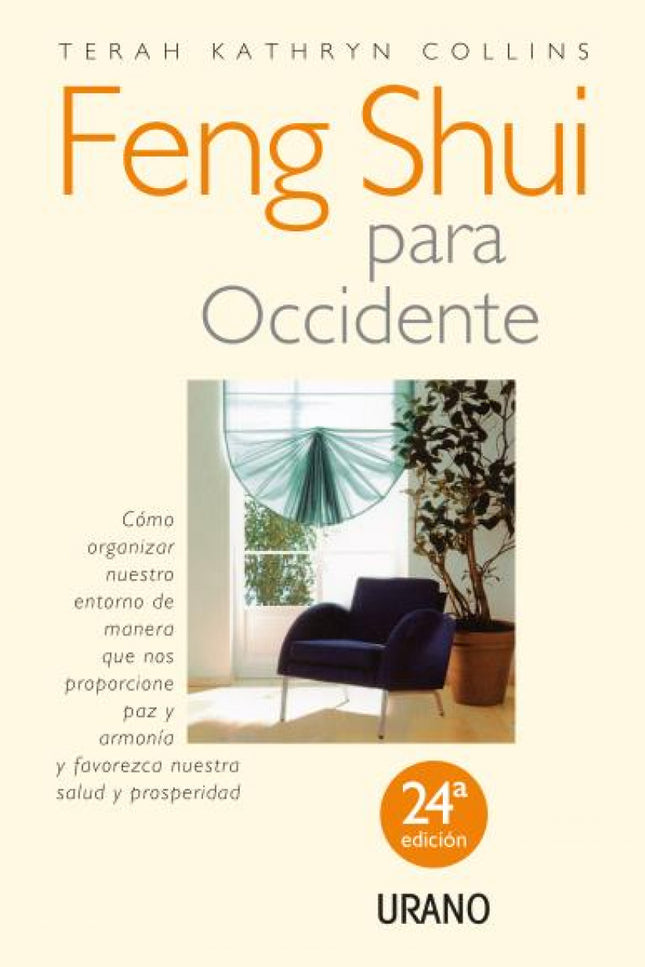 Libro Feng Shui Para Occidente: El Feng Shui (a veces llamado 'el arte de la ubicación') podría definirse como el arte d
