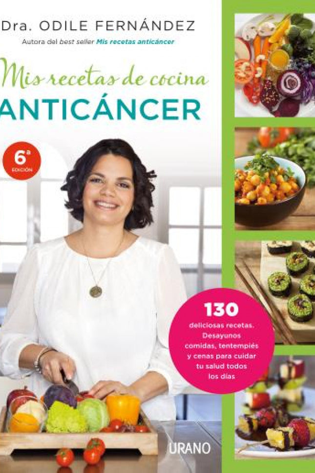 Libro Mis Recetas De Cocina Anticancer: -El complemento perfecto de Mis recetas anticáncer, el nuevo bestseller de salud