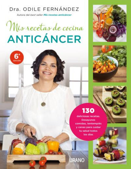 Libro Mis Recetas De Cocina Anticancer: -El complemento perfecto de Mis recetas anticáncer, el nuevo bestseller de salud