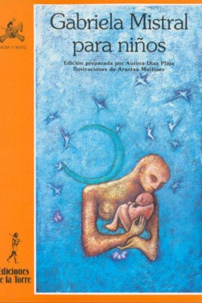 Libro Gabriela Mistral Para Niños: Bajo este nombre escondió su prueba de amor a la belleza de la poesía esta chilena, c