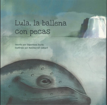 Portada del libro Lula, La Ballena Con Pecas