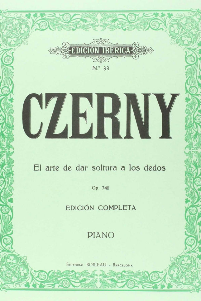 El Arte De Dar Soltura A Los Dedos Op.740