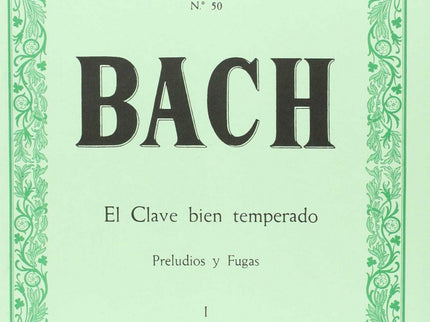 Clave Bien Temperado Vol.i (preludios Y Fugas)