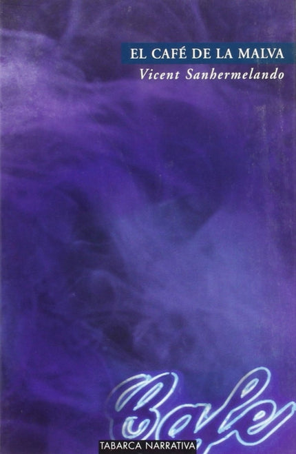 Libro El Cafe De La Malva: .