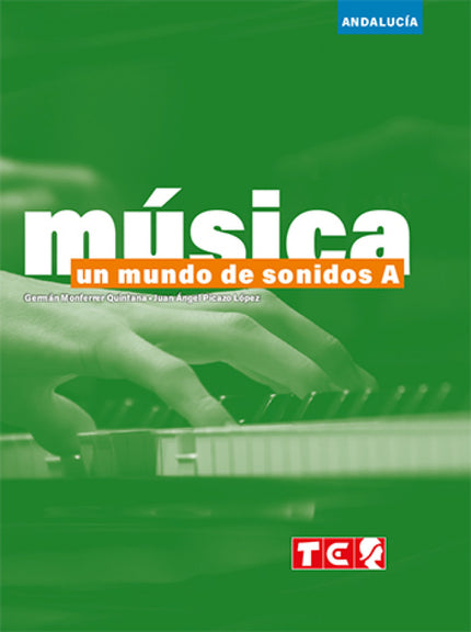 UN MUNDO DE SONIDOS A - ANDALUCÍA - Germán Monferrer Quintana - RUSTICA