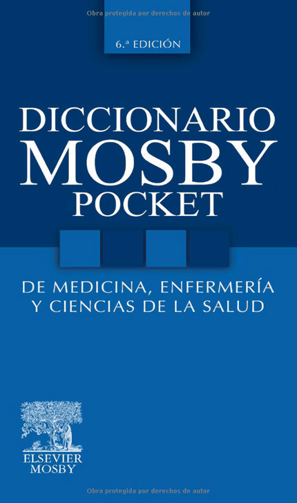 Libro Diccionario Mosby Pocket De Medicina, Enfermería Y Ciencias De La Salud: El Diccionario Mosby Pocket tiene como ob