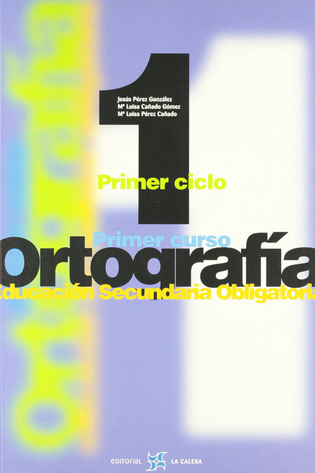 Libro (00).ortografia Calesa 1o.eso (secundaria): .