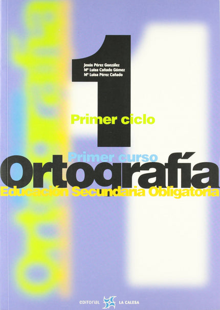 Libro (00).ortografia Calesa 1o.eso (secundaria): .