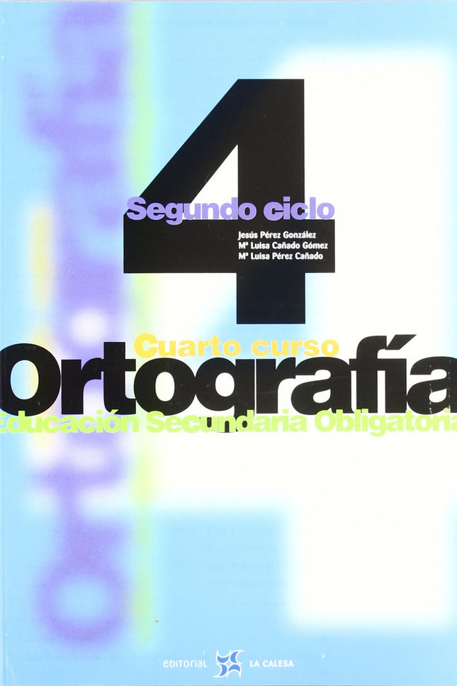 Libro (00).ortografia Calesa 4o.eso (secundaria): .