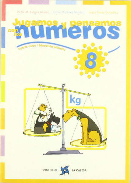 Libro 8.jugamos Y Pensamos Con Numeros (3o-4o.primaria): .