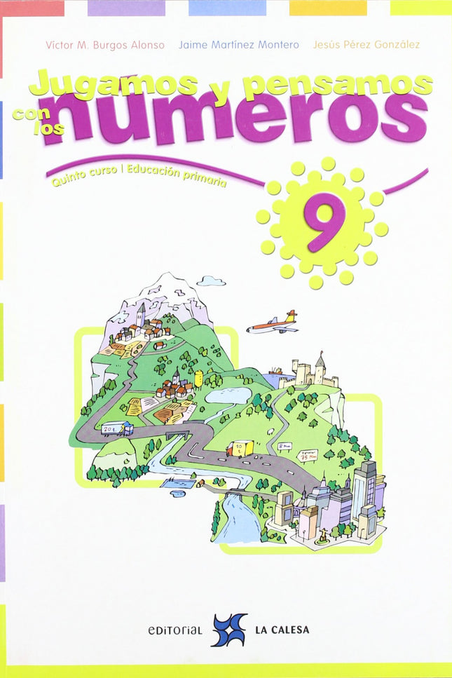 Libro 9.jugamos Y Pensamos Con Numeros (5o-6o.primaria): .