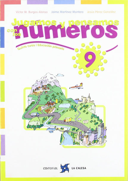 Libro 9.jugamos Y Pensamos Con Numeros (5o-6o.primaria): .