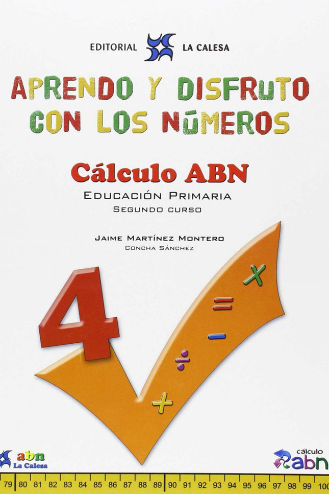 Aprendo Y Disfruto Con Los Números 4. Calculo Abn