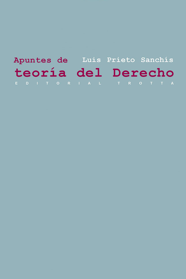 Apuntes De Teoría Del Derecho