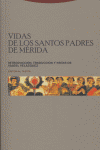 Vidas de los santos Padres de Mérida - Anã³nimo - Tapa blanda