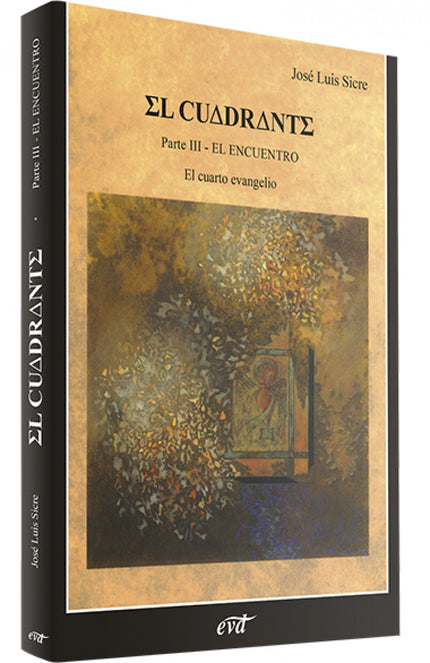 Libro Iii.cuadrante.(mundo De Biblia): El Cuadrante, Tomo III    'El cuadrante' llega a su fin con el evangelio más polé