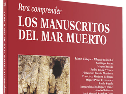 Libro Para Comprender Manuscritos Mar Muerto: En 1947 tuvo lugar uno de los acontecimientos arqueológicos más importante