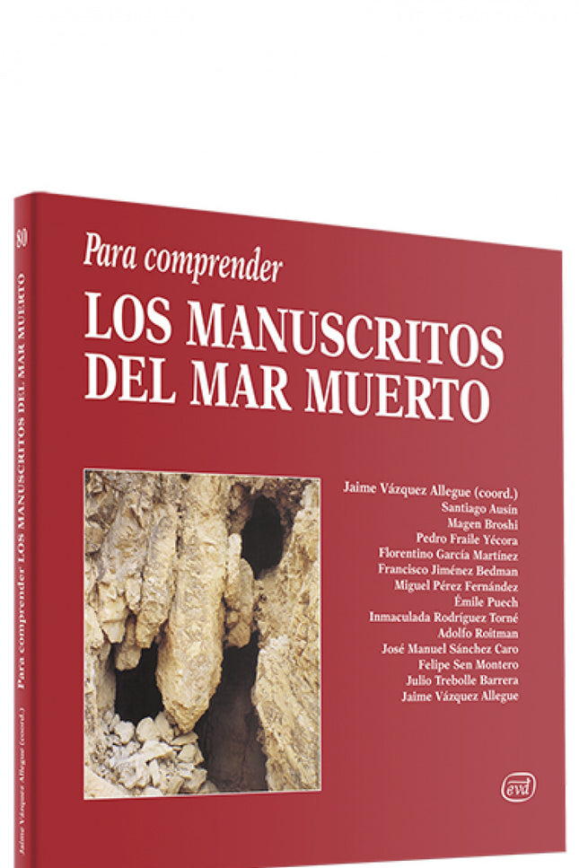 Libro Para Comprender Manuscritos Mar Muerto: En 1947 tuvo lugar uno de los acontecimientos arqueológicos más importante