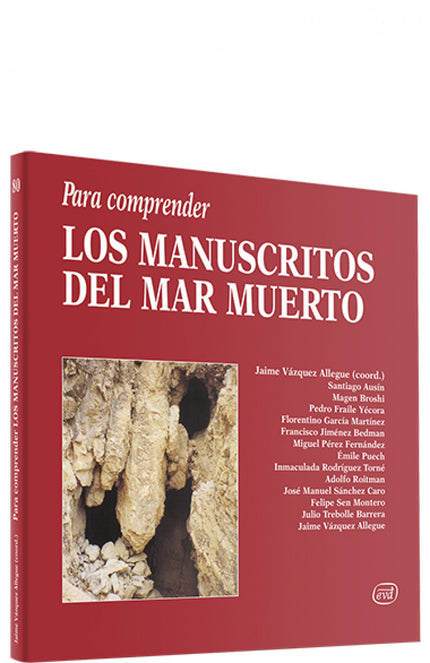 Libro Para Comprender Manuscritos Mar Muerto: En 1947 tuvo lugar uno de los acontecimientos arqueológicos más importante