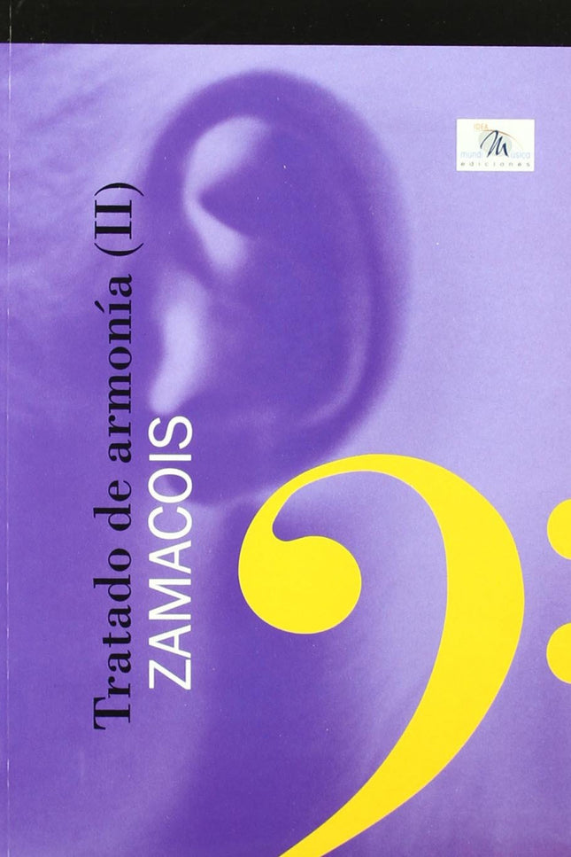 Libro Tratado De Armonía Volumen Ii: El Tratado de Armonía de Zamacois (dividido en tres libros) fue publicado, por prim