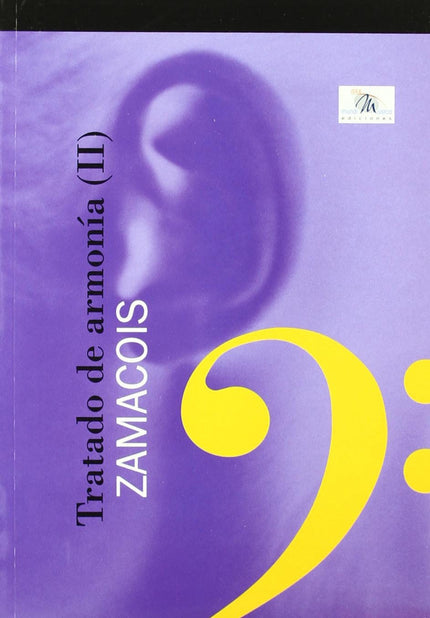 Libro Tratado De Armonía Volumen Ii: El Tratado de Armonía de Zamacois (dividido en tres libros) fue publicado, por prim