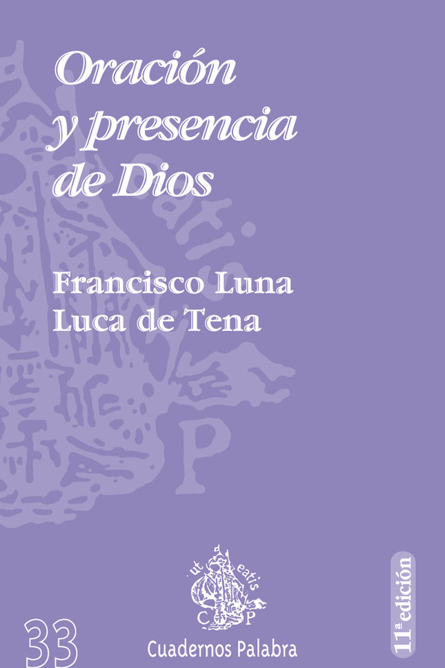 Oración y presencia de Dios - Francisco Luna Luca de Tena - RUSTICA