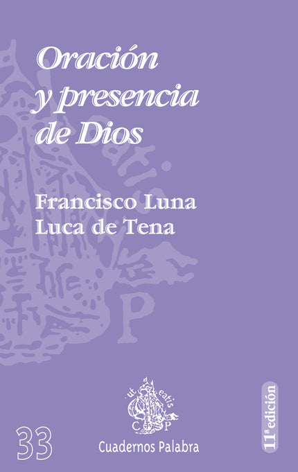 Oración y presencia de Dios - Francisco Luna Luca de Tena - RUSTICA