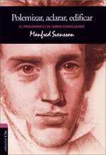 PENSAMIENTO DE SOREN KIERKEGAARD - Manfred Svensson