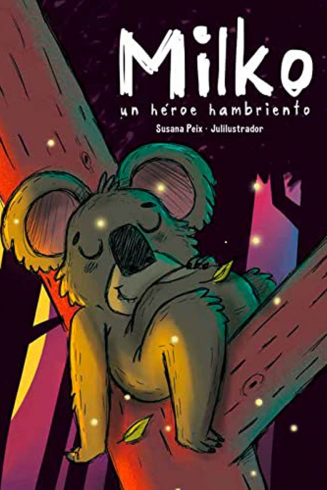 Milko: Un Heroe Hambriento