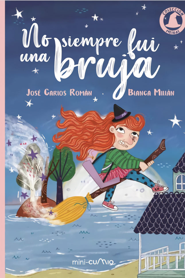 No Siempre Fui Una Bruja