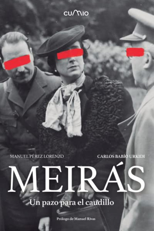 Meirás. Un Pazo Para El Caudillo
