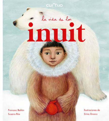 La Vida De Los Inuit