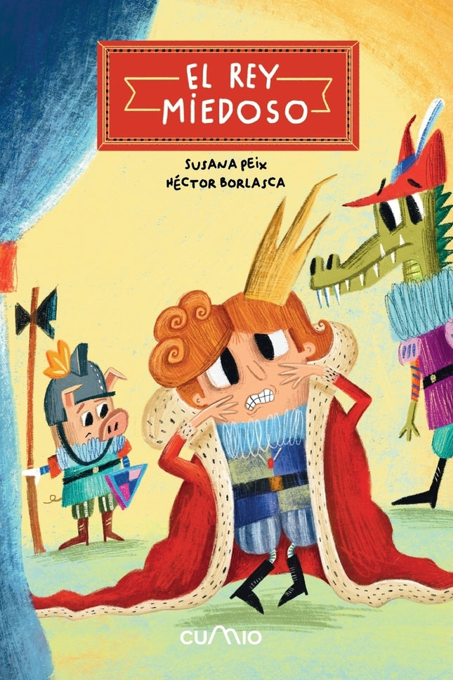 El Rey Miedoso