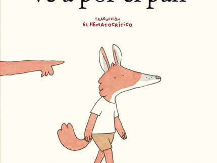 Ve A Por El Pan