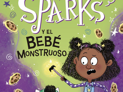 Maggie Sparks Y El Bebé Monstruoso