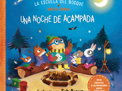 La Escuela Del Bosque Del Sr.búho: Una Noche De Acampada