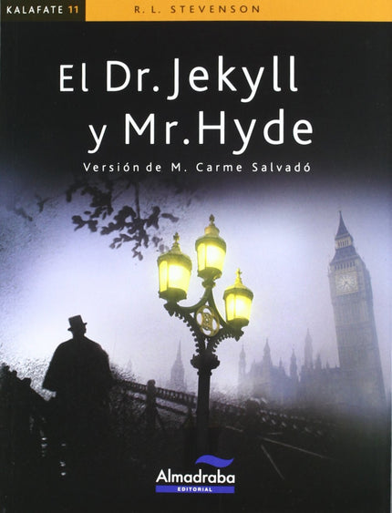 Libro Dr. Jekyll Y Mr. Hyde: El Dr. Jekyll y Mr. Hyde narra el peligroso experimento científico que un día decide realiz