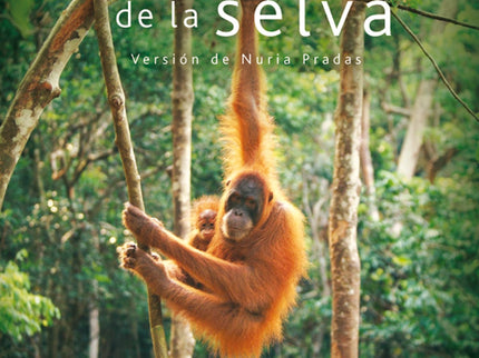 Libro El Libro De La Selva: El libro de la selva narra la vida y las aventuras de un niño, Mowgli, criado entre lobos en