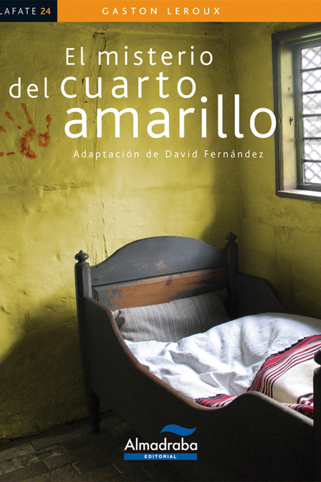 Libro El Misterio Del Cuarto Amarillo: En El misterio del cuarto amarillo, como en todas las novelas policiacas, hay sus