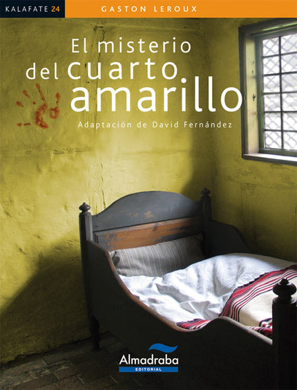 Libro El Misterio Del Cuarto Amarillo: En El misterio del cuarto amarillo, como en todas las novelas policiacas, hay sus