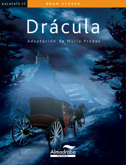 Libro Dracula: Drácula nos presenta al vampiro más famoso de todos los tiempos. La terrorífica historia de un malvado co