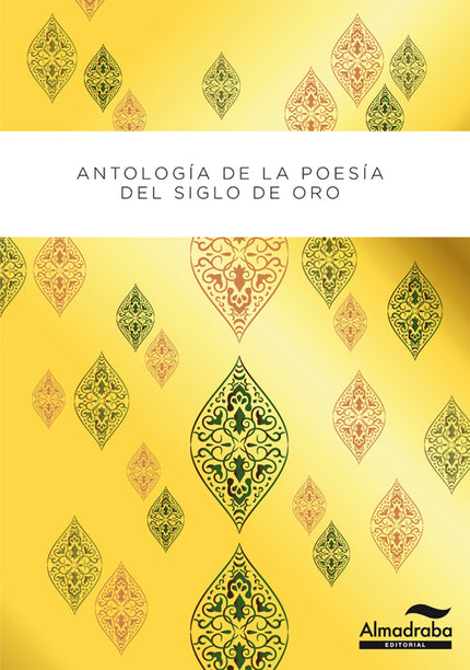Antologia Poetica Del Siglo De Oro