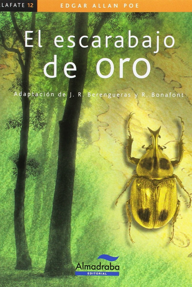 Libro El Escarabajo De Oro: El escarabajo de oro, escrito hacia 1837, forma parte de las Narraciones extraordinarias. Un