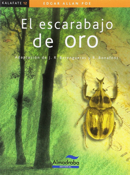 Libro El Escarabajo De Oro: El escarabajo de oro, escrito hacia 1837, forma parte de las Narraciones extraordinarias. Un