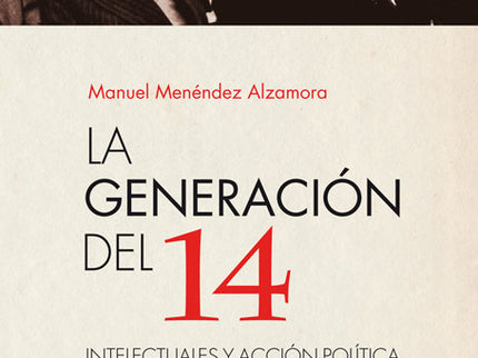 La generación del 14 - Manuel Menéndez Alzamora - Tapa blanda