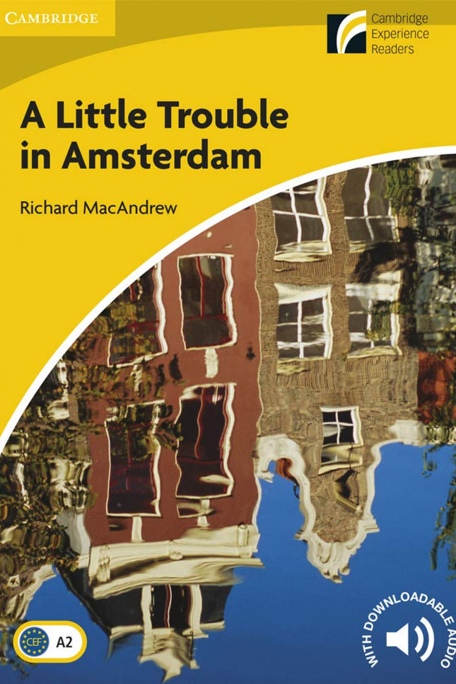 Libro Little Trouble In Amsterdam: This award-winning graded readers series is full of original fiction, adapted fiction