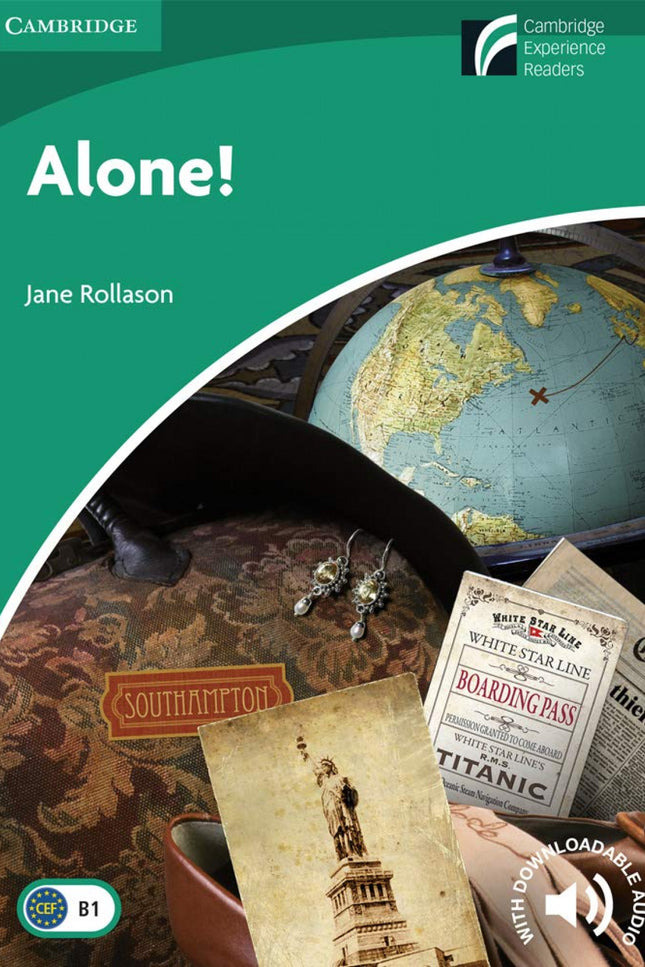 Libro Cexr3 Alone!: This award-winning graded readers series is full of original fiction, adapted fiction and factbooks 